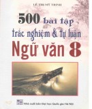  500 bài tập trắc nghiệm và tự luận ngữ văn 8: phần 1