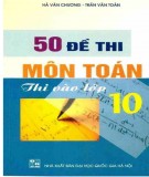  50 đề thi môn toán thi vào lớp 10: phần 2