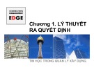 Bài giảng Tin học trong quản lý xây dựng: Chương 1 - ThS. Đỗ Thị Xuân Lan