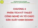 Bài giảng Thiết lập và thẩm định dự án đầu tư: Chương 4 - ThS. Phạm Bảo Thạch