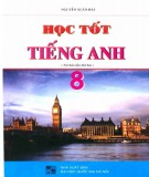  học tốt tiếng anh 8 (tái bản lần thứ hai): phần 2