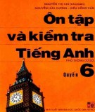  Ôn tập và kiểm tra tiếng anh (quyển 6 - in lần 2): phần 2