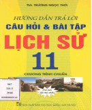  hướng dẫn trả lời câu hỏi và bài tập lịch sử 11 (chương trình chuẩn - tái bản lần thứ nhất): phần 1