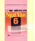  Để đọc - hiểu văn bản ngữ văn 6: phần 1