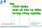 Bài giảng Bảo trì hệ thống điện trong công nghiệp: Phần 5 - Nguyễn Ngọc Phúc Diễm, Trịnh Hoàng Hơn