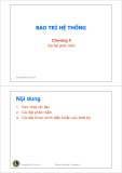 Bài giảng Bảo trì hệ thống: Chương 4 - ThS. Trần Quang Hải Bằng