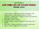 Bài giảng Ngôn ngữ lập trình Java: Giới thiệu về lớp và đối tượng trong java - TS. Nguyễn Thị Hiền