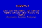Bài giảng Marketing căn bản: Chương 5 - ThS. Nguyễn Văn Trưng