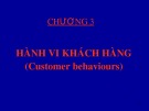 Bài giảng Marketing căn bản: Chương 3 - ThS. Nguyễn Văn Trưng