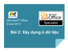 Bài giảng Microsoft Office Excel 2010: Bài 1 - Xây dựng ô dữ liệu