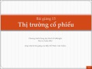 Bài giảng Phân tích tài chính (2016): Bài 15 - Nguyễn Xuân Thành, Đỗ Thiên Anh Tuấn