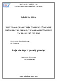Luận văn Thạc sĩ Quản lý giáo dục: Thực trạng quản lý việc ứng dụng công nghệ thông tin vào giảng dạy ở một số trường THPT tại thành phố Cần Thơ