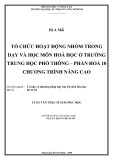 Luận văn Thạc sĩ Giáo dục học: Tổ chức hoạt động nhóm trong dạy và học môn Hoá học ở trường trung học phổ thông – Phần Hóa 10 chương trình Nâng cao