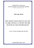 Luận văn Thạc sĩ Khoa học giáo dục: Thực trạng sử dụng đội ngũ giáo viên của hiệu trưởng các trường tiểu học huyện Bù Gia Mập tỉnh Bình Phước