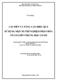 Luận văn Thạc sĩ Giáo dục học: Cải tiến và nâng cao hiệu quả sử dụng một số thí nghiệm phần Hóa vô cơ lớp 9 trung học cơ sở