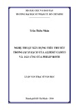 Luận văn Thạc sĩ Văn học: Nghệ thuật xây dựng tiểu thuyết trong Dịch hạch của Albert Camus và báo ứng của Philip Roth