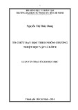 Luận văn Thạc sĩ Giáo dục học: Tổ chức dạy học theo nhóm chương Nhiệt học Vật lí lớp 8