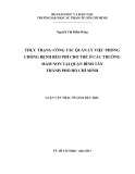 Luận văn Thạc sĩ Giáo dục học: Thực trạng công tác quản lý việc phòng chống bệnh béo phì cho trẻ ở các trường mầm non tại quận Bình Tân thành phố Hồ Chí Minh