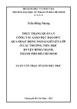 Luận văn Thạc sĩ Giáo dục học: Thực trạng quản lý công tác giáo dục đạo đức qua hoạt động ngoài giờ lên lớp ở các trường tiểu học huyện Bình Chánh, thành phố Hồ Chí Minh