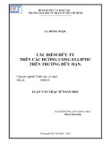 Luận văn Thạc sĩ Toán học: Các điểm hữu tỷ trên các đường cong Elliptic trên trường hữu hạn