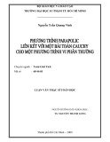 Luận văn Thạc sĩ Toán học: Phương trình Parapolic liên kết với một bài toán Cauchy cho một phương trình vi phân thường