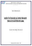 Luận văn Thạc sĩ Vật lý: Nghiên cứu sử dụng hiệu quả chương trình MCNP5 trong bài toán mô phỏng phổ gamma