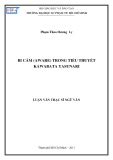 Luận văn Thạc sĩ Ngữ văn: Bi cảm (aware) trong tiểu thuyết Kawabata Yasunari