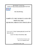 Luận văn Thạc sĩ Giáo dục học: Nghiên cứu thực hành của giáo viên trong dạy học hệ phương trình tuyến tính ở lớp 10