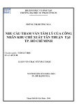 Luận văn Thạc sĩ Tâm lý học: Nhu cầu tham vấn tâm lý của công nhân khu chế xuất Tân Thuận tại TP. Hồ Chí Minh