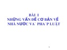 Bài giảng Pháp luật Việt Nam đại cương: Bài 1 - Th.S Vũ Thị Bích Hường