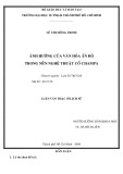 Luận văn Thạc sĩ Lịch sử: Ảnh hưởng của văn hóa Ấn Độ trong nền nghệ thuật cổ Champa