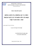 Luận văn Thạc sĩ Văn học: Đóng góp của phóng sự và tiểu phẩm Ngô Tất Tố đối với Văn học Việt Nam 1930 - 1945