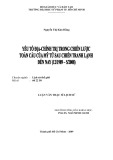 Luận văn Thạc sĩ Lịch sử: Yếu tố địa - chính trị trong chiến lược toàn cầu của Mỹ từ sau chiến tranh lạnh đến nay (12/1989 - 5/2008)