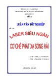 Luận văn tốt nghiệp Vật lý: Laser siêu ngắn - Cơ chế phát xạ sóng hài