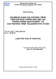 Luận văn Thạc sĩ Toán học: Nghiệm bị chặn của phương trình tiến hoá nửa cưỡng bức bậc hai trong không gian Hilbert và của phương trình Telegraph phi tuyến