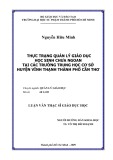 Luận văn Thạc sĩ Giáo dục học: Thực trạng quản lý giáo dục học sinh chưa ngoan tại các trường trung học cơ sở huyện Vĩnh Thạnh thành phố Cần Thơ