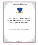 Giáo trình Ứng dụng công nghệ gene trong chăm sóc sức khỏe người: Phần 2