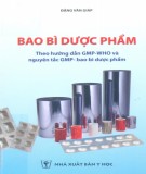  bao bì dược phẩm theo hướng dẫn gmp-who và nguyên tắc gmp-bao bì dược phẩm: phần 2