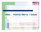 Bài thuyết trình Phương pháp đo tính chất quang