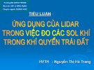 Bài thuyết trình Ứng dụng của LiDAR trong việc đo các Sol khí trong khí quyển trái đất