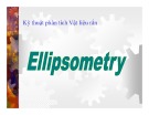 Bài giảng Kỹ thuật phân tích vật liệu rắn: Ellipsometry