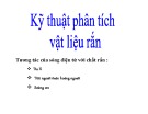 Bài giảng Kỹ thuật phân tích vật liệu rắn: Phân tích cấu trúc tinh thể bằng phương pháp nhiễu xạ tia X