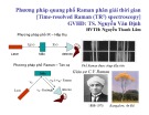 Bài thuyết trình Phương pháp quang phổ Raman phân giải thời gian (Time-resolved Raman (TR ) spectroscopy)