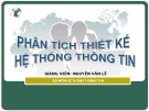 Bài giảng Phân tích hệ thống thông tin - Nguyễn Văn Lễ