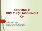 Bài giảng Nhập môn lập trình: Chương 2 - Trần Minh Thái