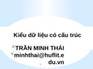 Bài giảng Nhập môn lập trình: Chương 6 - Trần Minh Thái
