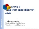 Bài giảng Lập trình hướng đối tượng (dùng JAVA): Chương 5 - Trần Minh Thái