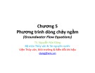 Bài giảng Mô hình nước dưới đất: Chương 5 - TS. Nguyễn Mai Đăng