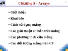 Bài giảng Lập trình Windows - Chương 8: Arrays