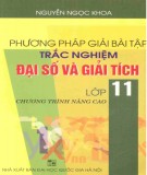  phương pháp giải bài tập trắc nghiệm Đại số và giải tích lớp 11 (chương trình nâng cao): phần 1